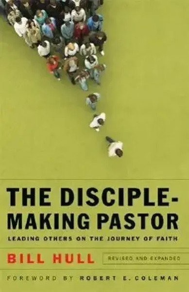Bill Hull | Disciple-Making Pastor | Taschenbuch | Englisch (2007)-image