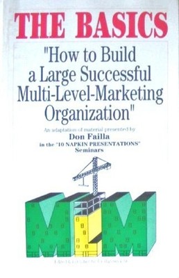 The Basics - ''How to Build a Large Successful Multi-Level Marketi