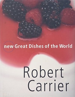 New Great Dishes of the World by Carrier, Robert 076519127X FREE Shipping