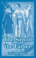 Thomas Dixon | Sins Of The Father, The | Taschenbuch | Englisch (2004)