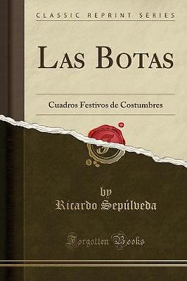 Las Botas, Ricardo Seplveda,  Paperback