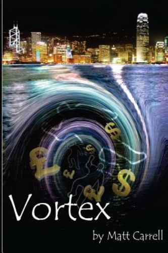 Vortex by Matt Carrell (2013, Trade Paperback) for sale online | eBay