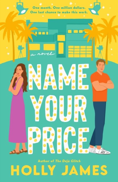 Name Your Price A Novel by Holly James (Paperback Book)