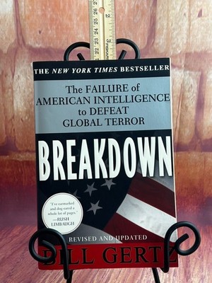 Breakdown: The Failure of American Intelligence to Defeat Global Terror  