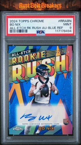 2024 Topps Chrome Bo Nix Chrome All-Etch Rookie Rush Autographs Blue Refractor