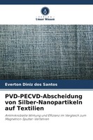 Everton Diniz Dos Santos | Pvd-Pecvd-Abscheidung Von Silber-Nanopartikeln Auf...
