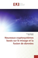 Yannick Abanda (U. A.) | Nouveaux CryptosystèMes BaséS Sur Le Mixage Et La...