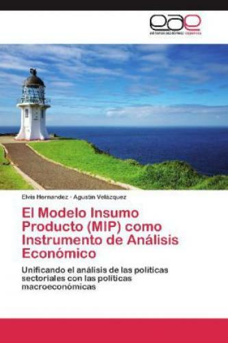 Thumbnail - El Modelo Insumo Producto (mip) Como Instrumento De Análisis Económico