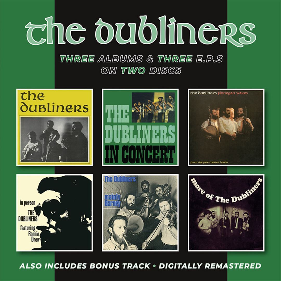 THE DUBLINERS THE DUBLINERS/IN CONCERT/FINNEGAN WAKES/IN PERSON/MAINLY B NEW CD