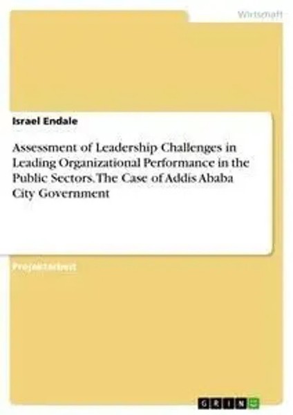 Assessment Of Leadership Challenges In Leading Organizational Performance In...-image