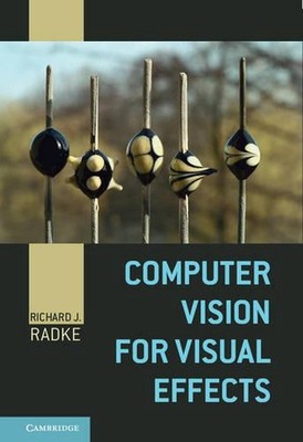 Computer Vision for Visual Effects by Richard J. Radke (English) Hardcover Book
