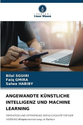 Angewandte Knstliche Intelligenz Und Machine Learning by Bilal Sguiri Paperback 