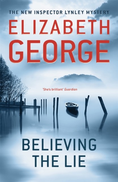 Believing the Lie by Elizabeth George (Paperback Book)