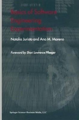 Basics of Software Engineering Experimentation - 9781441950116