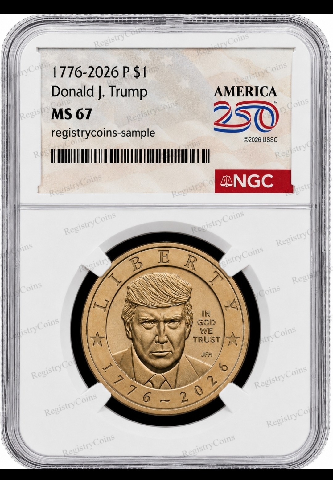 2026 P President Donald J. Trump  Liberty $1 Dollar NGC MS67 Semiquincentennial 