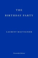 The Birthday Party | Laurent Mauvignier | Englisch | Taschenbuch | 504 S. | 2023