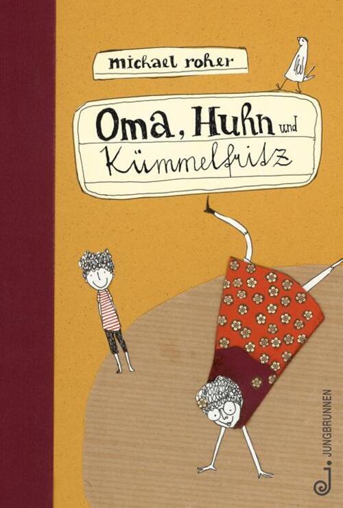 Thumbnail - Oma, Huhn Und Kümmelfritz | Michael Roher | Buch | 103 S. | Deutsch |