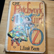 HARDCOVER BOOK "THE PATCHWORK GIRL of OZ" by L. FRANK BAUM (1913) CHILDRENS BOOK