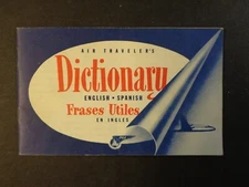 1949 Air Traveler Vintage Translation Dictionary, English Spanish, pamphlet book