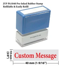 Custom Single Line Message 1040 Pre-Inked Rubber Stamp