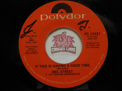 Mel Street: Close Enough For Lonesome / Having A Good Time, 45 RPM VG (WE)