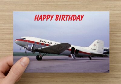 DAN AIR DOUGLAS DC3 DAKOTA GEBURTSTAGSKARTE - NEW EDITION LIMITED EDITION