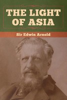 The Light Of Asia Edwin Arnold Taschenbuch Kartoniert / Broschiert Englisch 2020