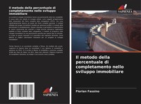 Florian Fassino | Il Metodo Della Percentuale Di Completamento Nello Sviluppo...