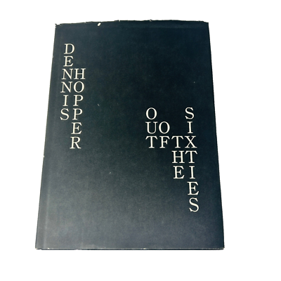 【希少本】OUT OF THE SIXTIES by Dennis Hopper Dennis Hopper Out of the Sixties (Signed) 9780942642254| eBay