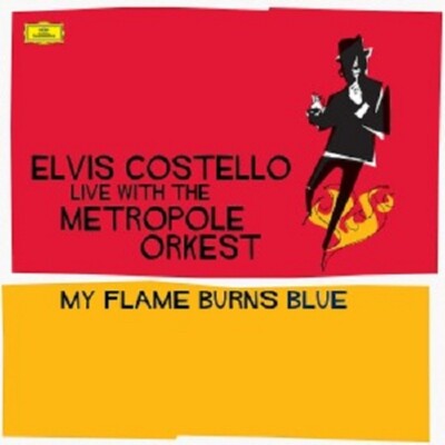 ELVIS COSTELLO ''MY FLAME BURNS BLUE'' '' CD NEUWARE!!!!!!