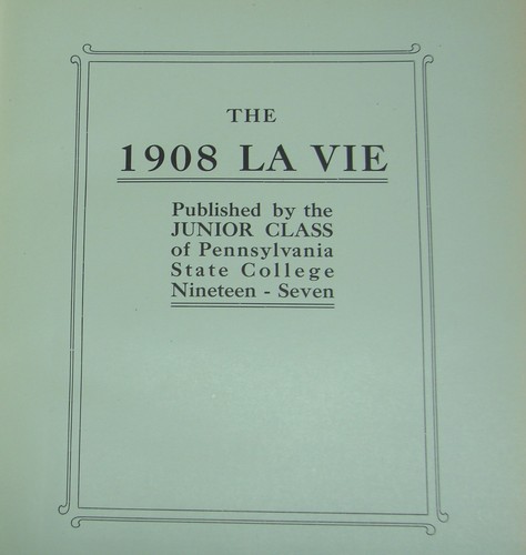 1908 PENN STATE COLLEGE YEARBOOK LA VIE (for 1906 -1907) w/ All-American Dunn - Picture 2 of 12