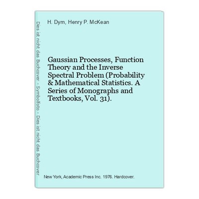 Gaussian Processes, Function Theory and the Inverse Spectral Problem (Probabilit