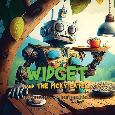 Widget and the Picky Eater by Peltier Paperback Book