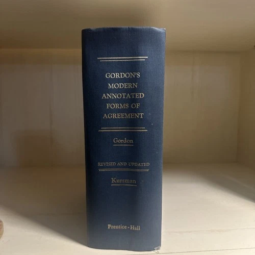 Gordon's Modern Annotated Forms of Agreement, Gordon, Revised And Updated, 1970