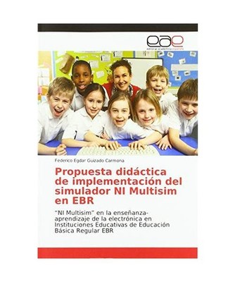 Propuesta didáctica de implementación del simulador NI Multisim en EBR: ¿NI M