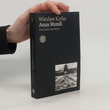 Anus mundi  |  Wiesław Kielar