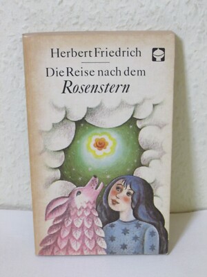 Die Reise nach dem Morgenstern  - DDR Kinderbuch - Alex Taschenbücher Band 56