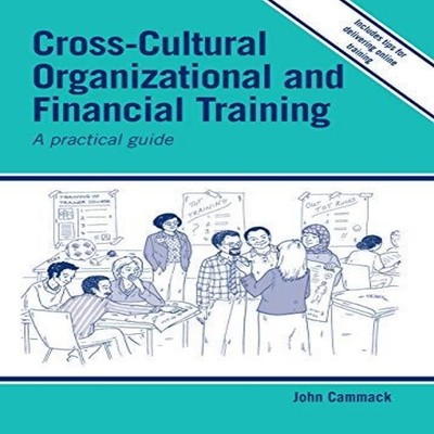 Cross-cultural Organizational and Financial Training A practical
