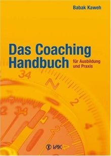 Das Coaching-Handbuch für Ausbildung und Praxis  vo... | Buch | Zustand sehr gut