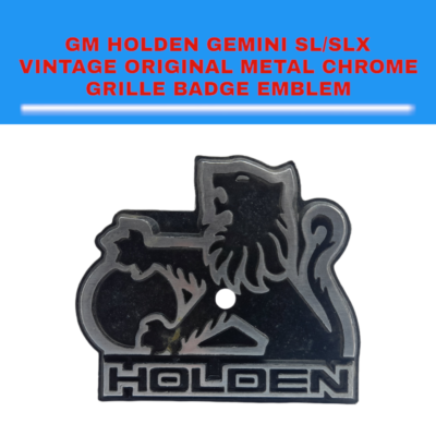 GM HOLDEN GEMINI SL/SLX VINTAGE METAL CHROME GRILLE BADGE EMBLEM