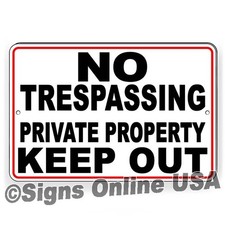 No Trespassing Private Property Keep Out Metal Sign do not enter