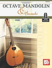 A GUIDE TO OCTAVE MANDOLIN & BOUZOUKI By John Mcgann **BRAND NEW**