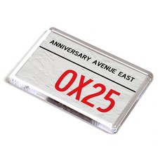 FRIDGE MAGNET - Anniversary Avenue East OX25 - UK Postcode