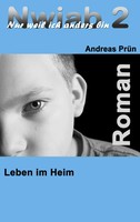 Nwiab 2 Nur Weil Ich Anders Bin - Leben Im Heim Andreas PrüN Taschenbuch 468 S.