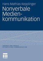 Hans Mathias Kepplinger | Nonverbale Medienkommunikation | Taschenbuch | Deutsch