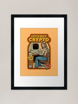 Let's Buy Crypto! Gerahmter Kunstdruck gerahmtes Wandbild Poster Leinwanddruck Bild