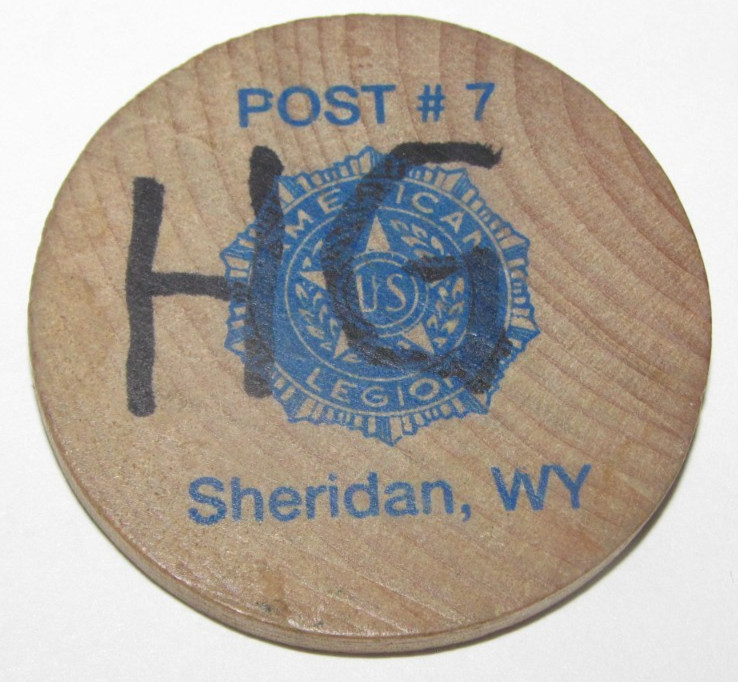 Vintage AMERICAN LEGION POST #7 Wooden Wood Beer Chip Token Logo Sheridan, WY R