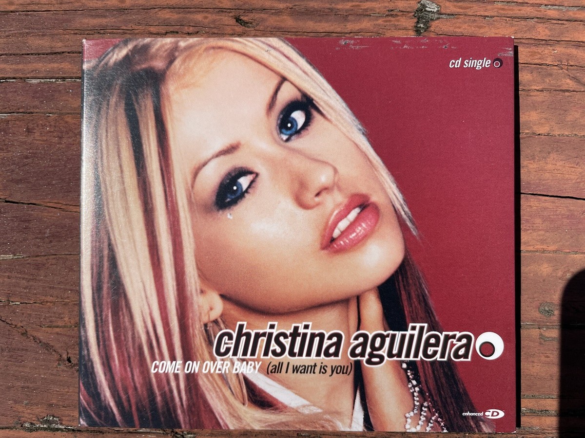 Come On Over Baby (All I Want Is You) [IMPORT] by Christina