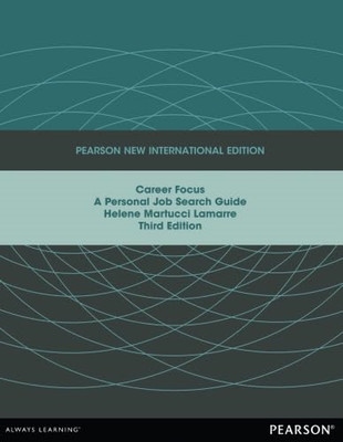 Career Focus: A Personal Job Search Guide - Paperback NEW Helene Martucci 2013-1