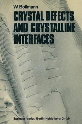 Crystal Defects and Crystalline Interfaces - 9783642491757